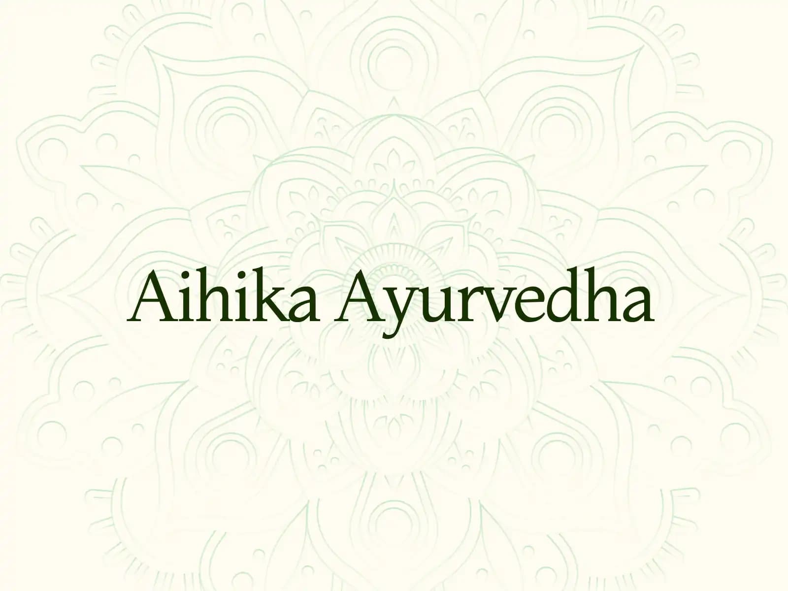 Aihika Ayurveda: Where Ancient Wisdom Meets Modern Convenience banner